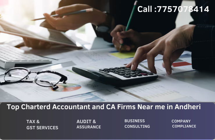 Top Charterd Accountant and CA Firms Near me in Andheri